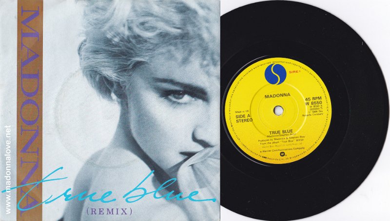 1986 True blue (remix) - W8550 - UK (Made in UK on label - small center hole - yellow label)