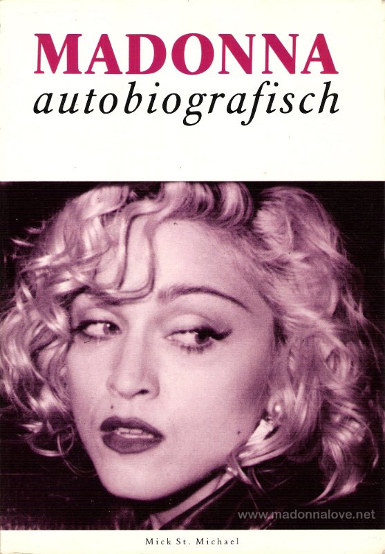 1990 Madonna autobiografisch (Mick St. Micheal) - Holland - ISBN 90-379-0196-4