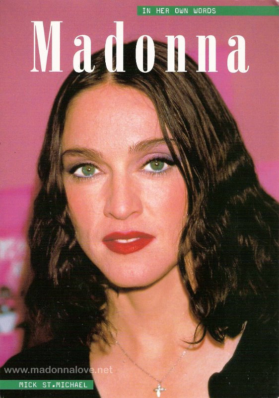 1999 Madonna In her own words (Mick St. Micheal) - UK - ISBN 0 7119 7734 8