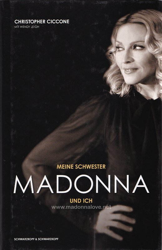 2008 Meine schwester Madonna und ich (Life with my sister Madonna) (Christopher Ciccone) - Germany - ISBN 978-3-89602-867-9