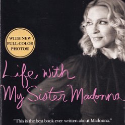 2009 Life with my sister Madonna (Christopher Ciccone) - USA - ISBN 978-1-4165-8763-7