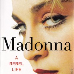 2023 Madonna A rebel life (Mary Gabriel) - UK - ISBN 978-1-529-33201-8 (paperback)