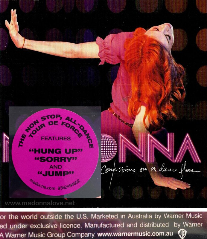 2005 Confessions on a dance floor - Cat.Nr. 9362494602- Australia (9362494602 on the back of CD + sticker)
