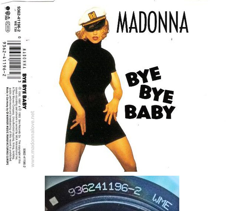 1993 Bye bye baby - CD maxi single (7-trk) - Cat.Nr. 9362-41196-2 - Germany (936241196-2 WME on back of CD)