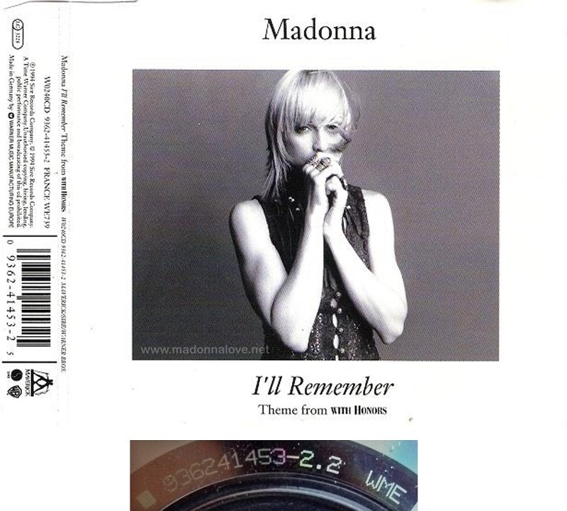 1994 Ill remember - CD maxi single (3-trk) - Cat.Nr. 9362-41453-2 - Germany (936241453-2.2 WME on back of CD)