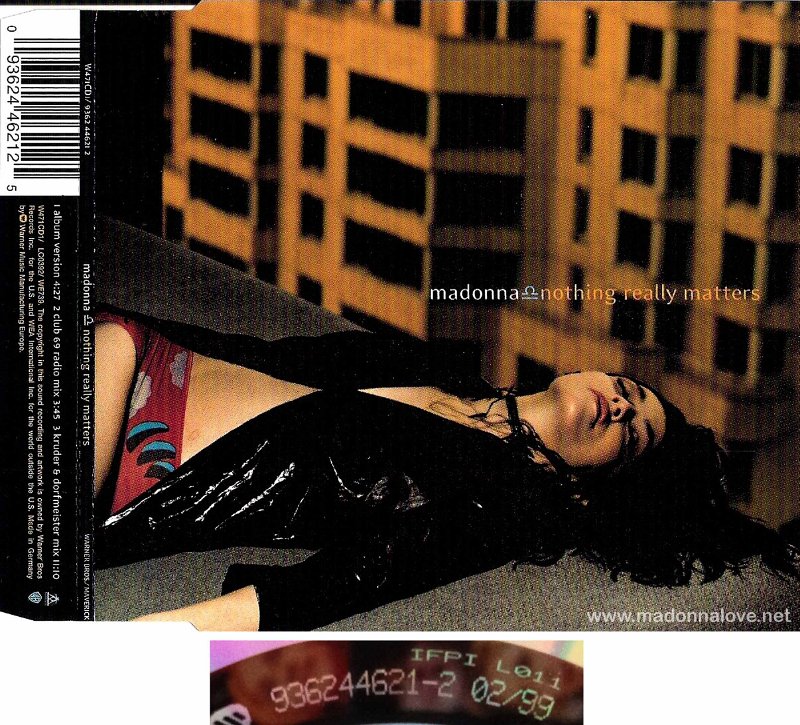 1999 Nothing really matters - CD maxi single (3-trk) - Cat.Nr. 9362 44621-2 - Germany (936244621-2 0299 on back of CD)