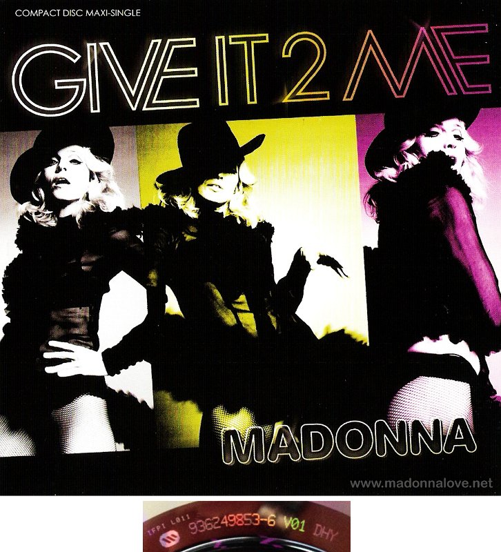 2008 Give it 2 me  - CD maxi single compact disc (8-trk) - Cat.Nr.9362-49853-6 - Germany (936249853-6 V01 on back of CD)