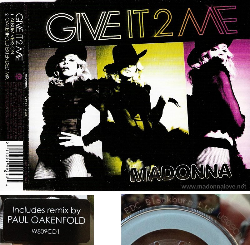 2008 Give it 2 me -  CD maxi single (2-trk) - Cat.Nr. W809 CD1 - UK (Sticker with UK nr + EDC Blackburn W809CD1 on back of CD)