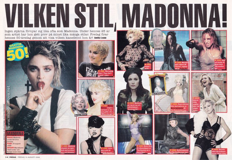 2008 - August - Fredag - Sweden - Vilken stil Madonna!