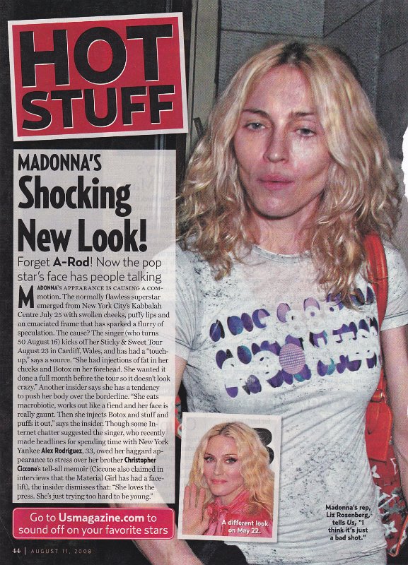 2008 - August - Us - USA - Madonna's shocking new look!