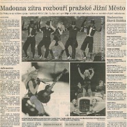 2009 - August - Denik - Czech Republic - Madonna zitra rozbouri prazske Jizne Mesto